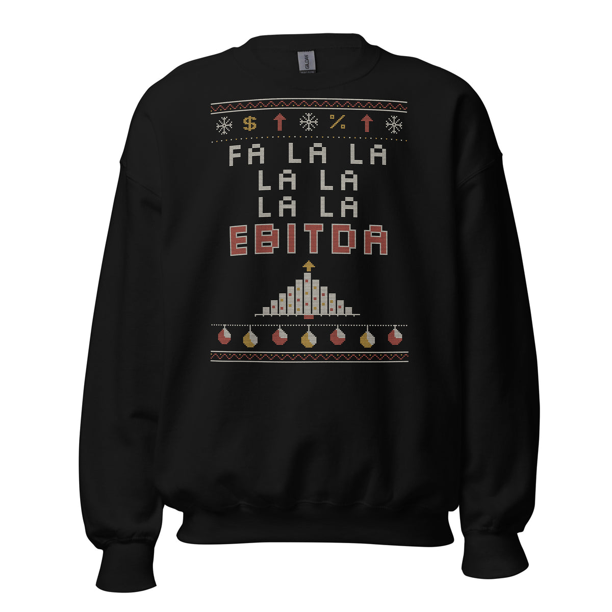 Fa La La EBITDA Christmas sweatshirt, Black, front: faux-knit print reading FA LA LA LA LA, LA LA EBITDA in cream, red and gold with a bar-chart Christmas tree